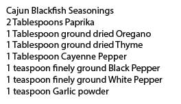 Cajun Blackfish seasonings